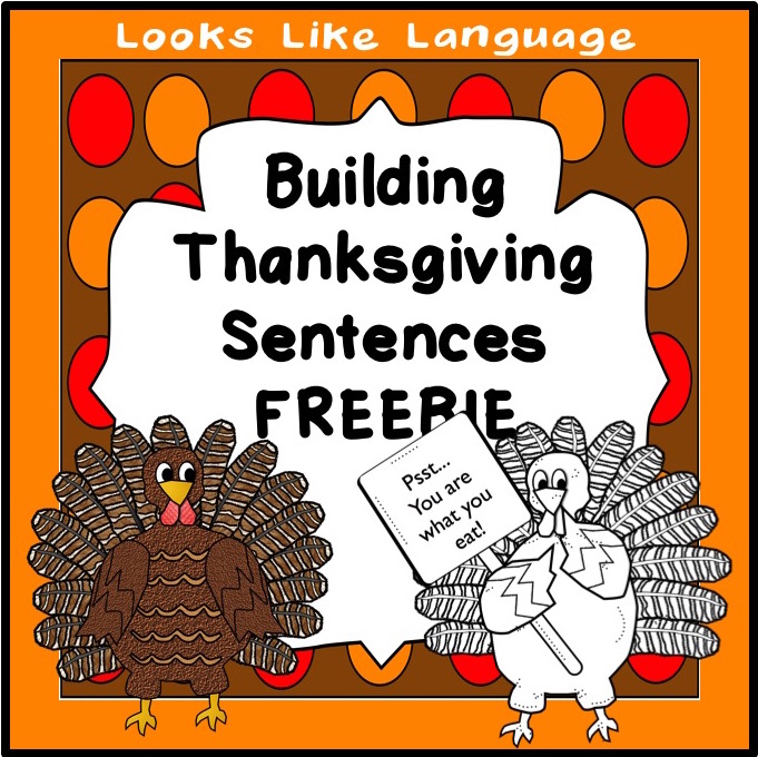 building-thanksgiving-sentences-looks-like-language-classroom-freebies