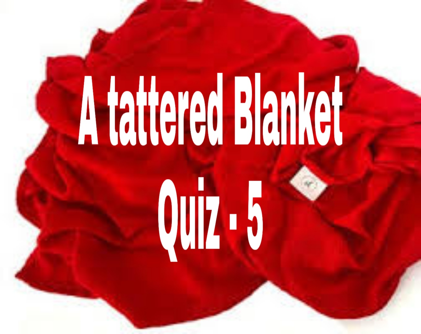 GRAMMAR IN ONE MINUTE The Tattered Blanket 5