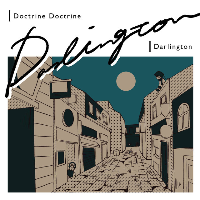 Doctrine Doctrine – Darlington Doctrine Doctrine – Darlington