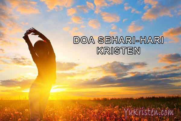 Kumpulan Doa Kristen Sehari Hari Lengkap Dan Singkat Yukristen