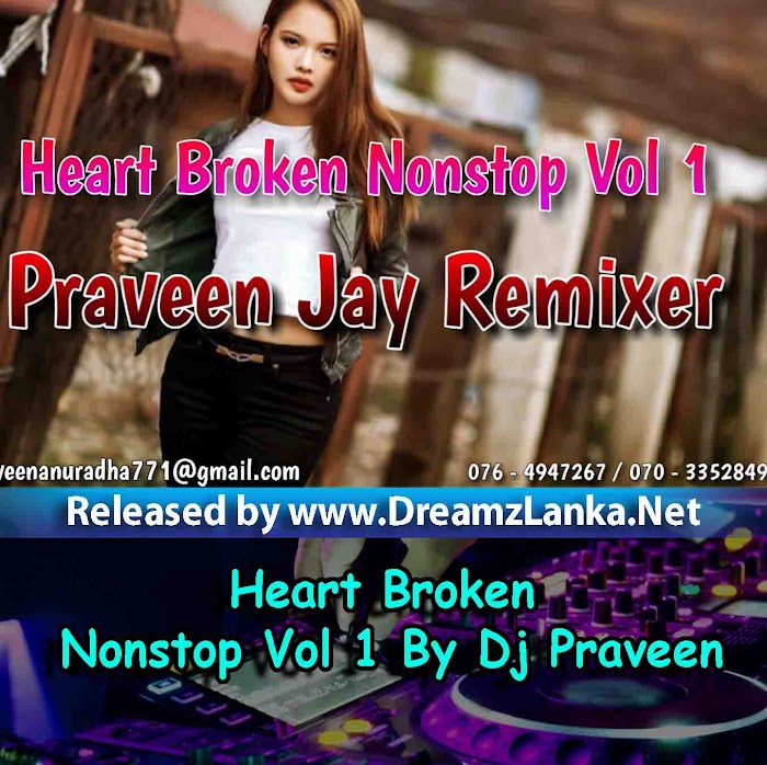 Heart Broken Nonstop Vol 1 By Dj Praveen