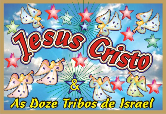 Jesus Cristo e As Doze Tribos de Israel