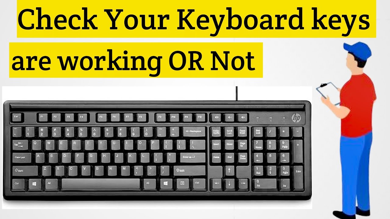 How to test keyboard keys working or not