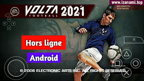 (70MB) FIFA VOLTA 2021 MOD de FIFA STREET PPSSPP pour Android