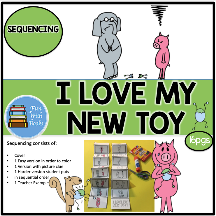 I LOVE MY NEW TOY! SEQUENCING Book Units by Lynn
