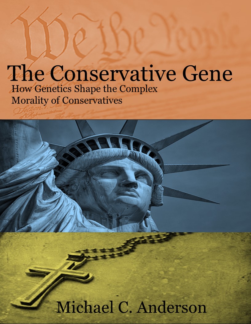 The Conservative Gene: How Genetics Shapes the Complex Morality of Conservatives