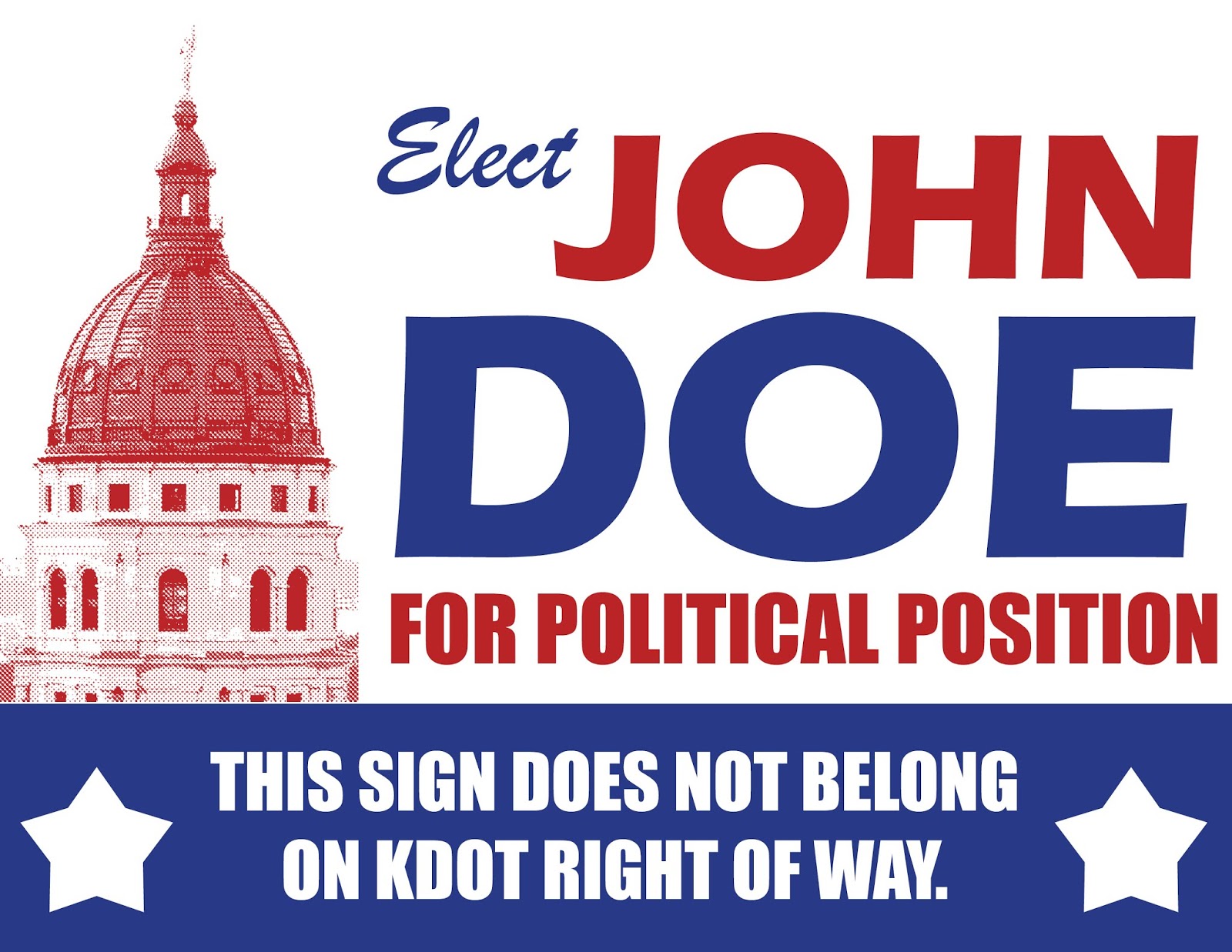 Kansas Transportation Political signs don't belong on KDOT right of way