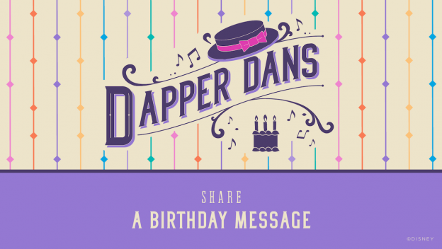 #DisneyMagicMoments, Disneyland, 加洲迪士尼樂園 Dapper Dans 演藝人員 在家與您慶祝生日