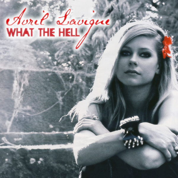 Avril Lavigne What The Hell (ShattaLyrics) online music lyrics Avril Lavigne What The Hell (ShattaLyrics) online music lyrics