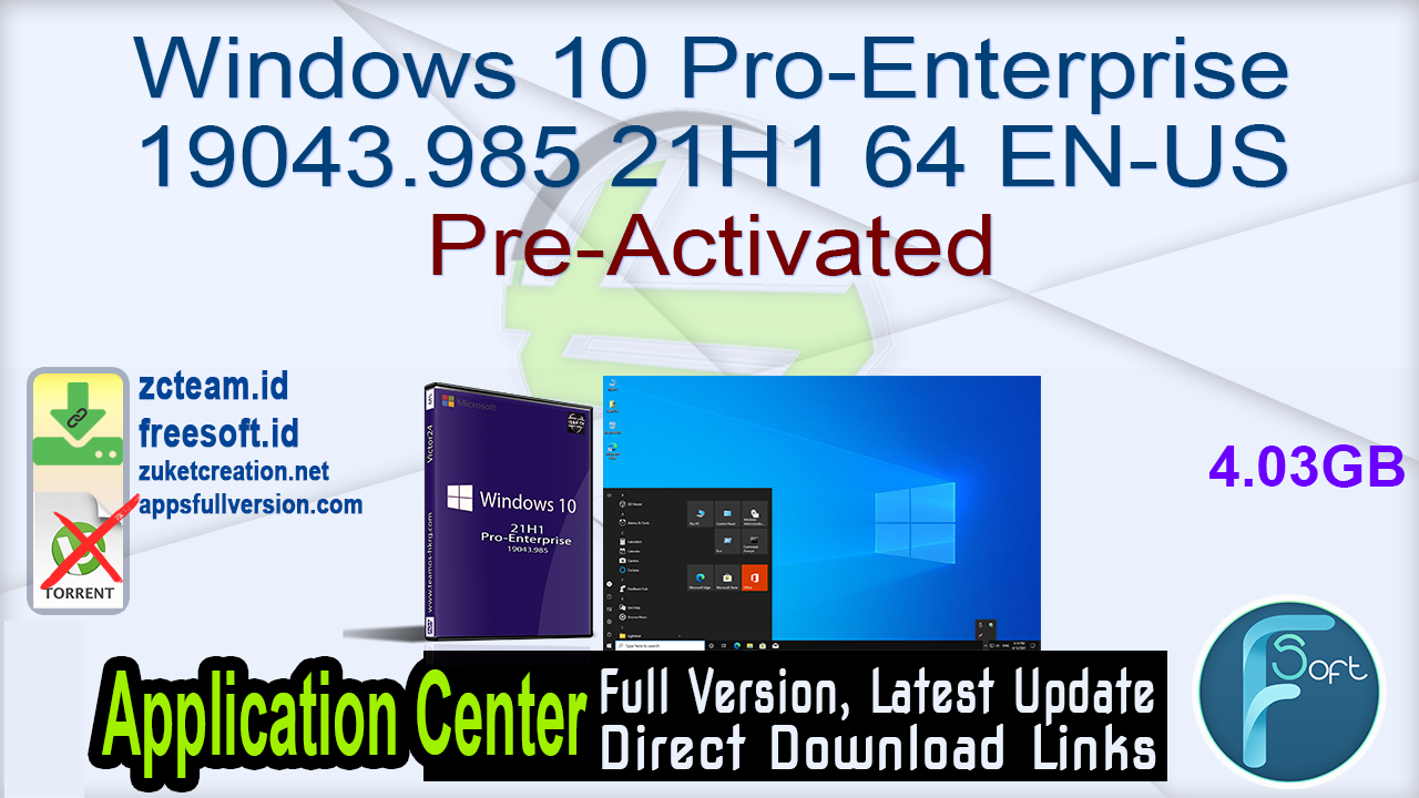 Windows 10 Pro Enterprise 19043985 21h1 64 En Us Pre Activated Zcteam