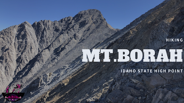 Hiking Mt.Borah, Idaho State High Point