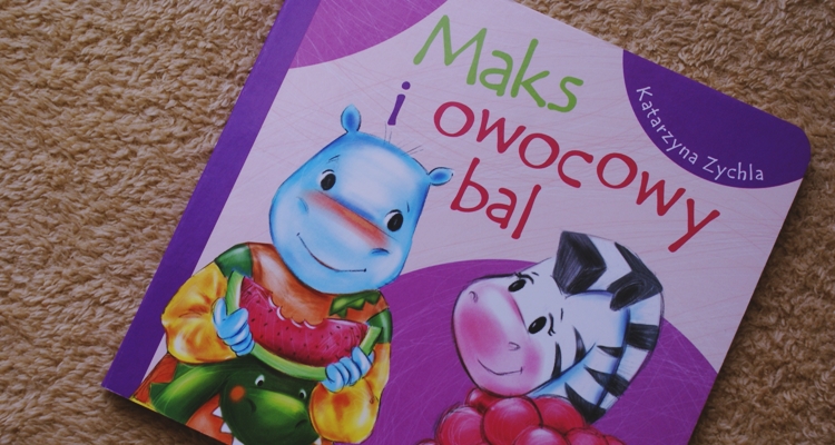 Maks i owocowy bal Maks i owocowy bal