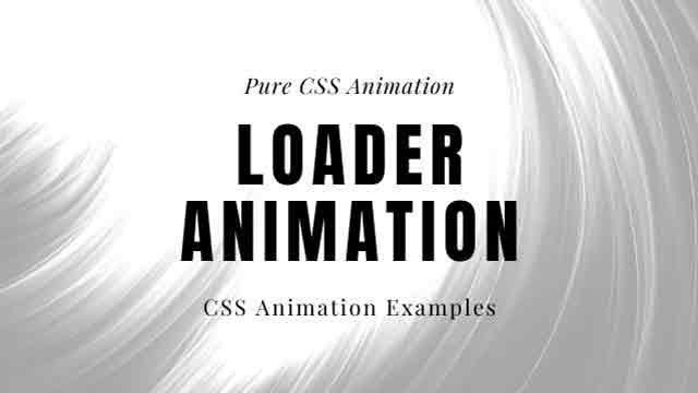 Creative Loader Animation using HTML and CSS