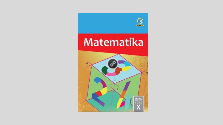 Download Buku Matematika Kelas 10 Kurikulum 2013 Revisi 2021 Pdf Guru Negeri
