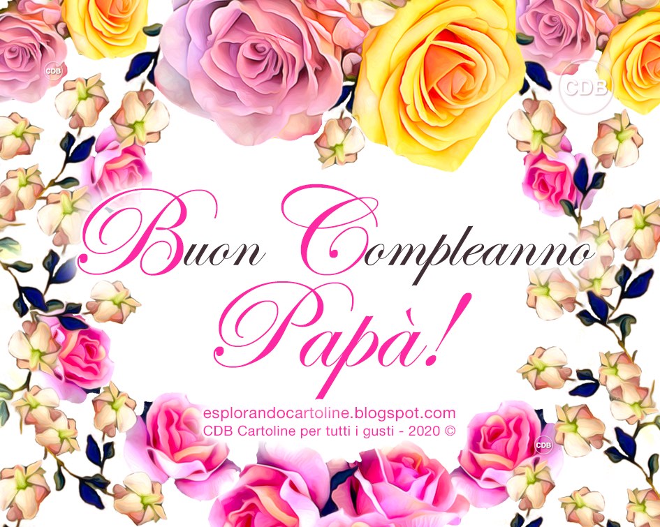Compleanno auguri umorismo heureux anniversaires CDB Cartoline per tutti i gusti: 🌸🌼🌸🌼 BUON COMPLEANNO PAPA'! Cartolina