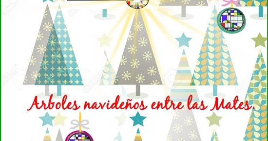 Mate Ticas Y Arte Arboles Navidenos Entre Las Mates