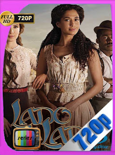 Telenovela Lado a Lado (2012) [720p] Latino [GoogleDrive]  Nanopol