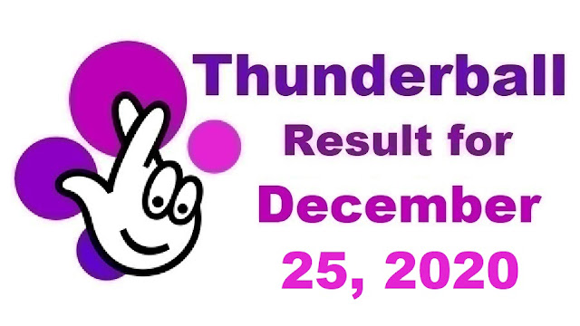 Thunderball Results for Friday, December 25, 2020 Thunderball Results for Friday, December 25, 2020