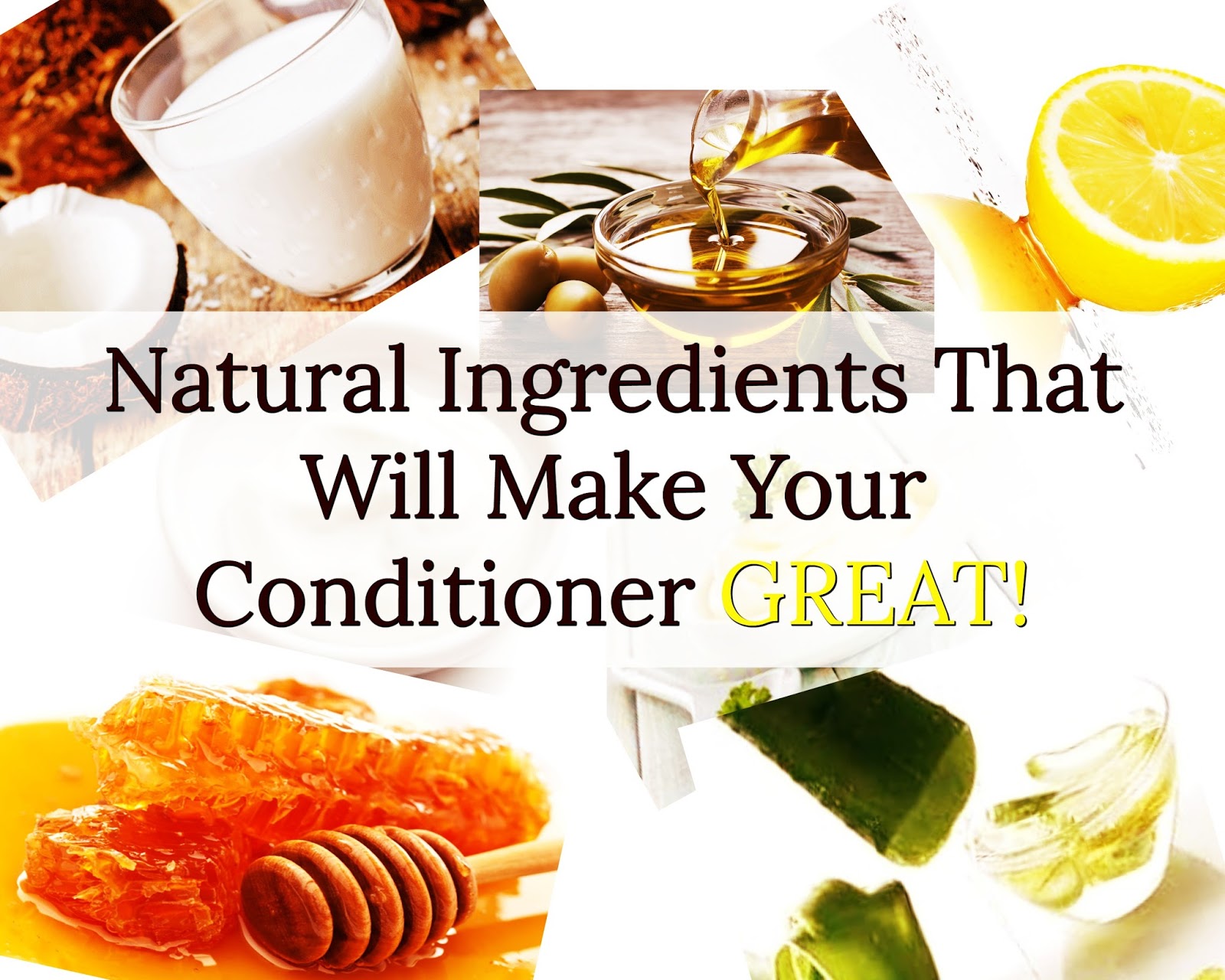 Natural Ingredients That Will Make Your Conditioner Great