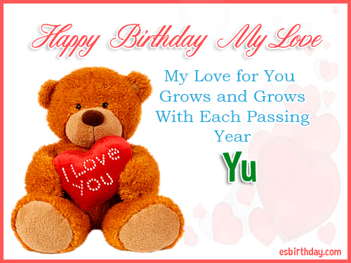 Yu Happy Birthday My Love Yu Happy Birthday My Love