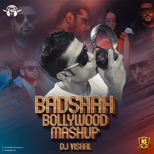 Badshah Bollywood Mashup – DJ Vishal Kolkata