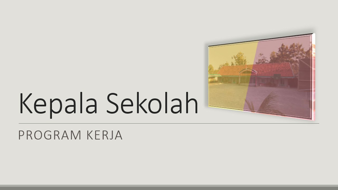 Contoh Program Kerja Kepala Sekolah Terbaru