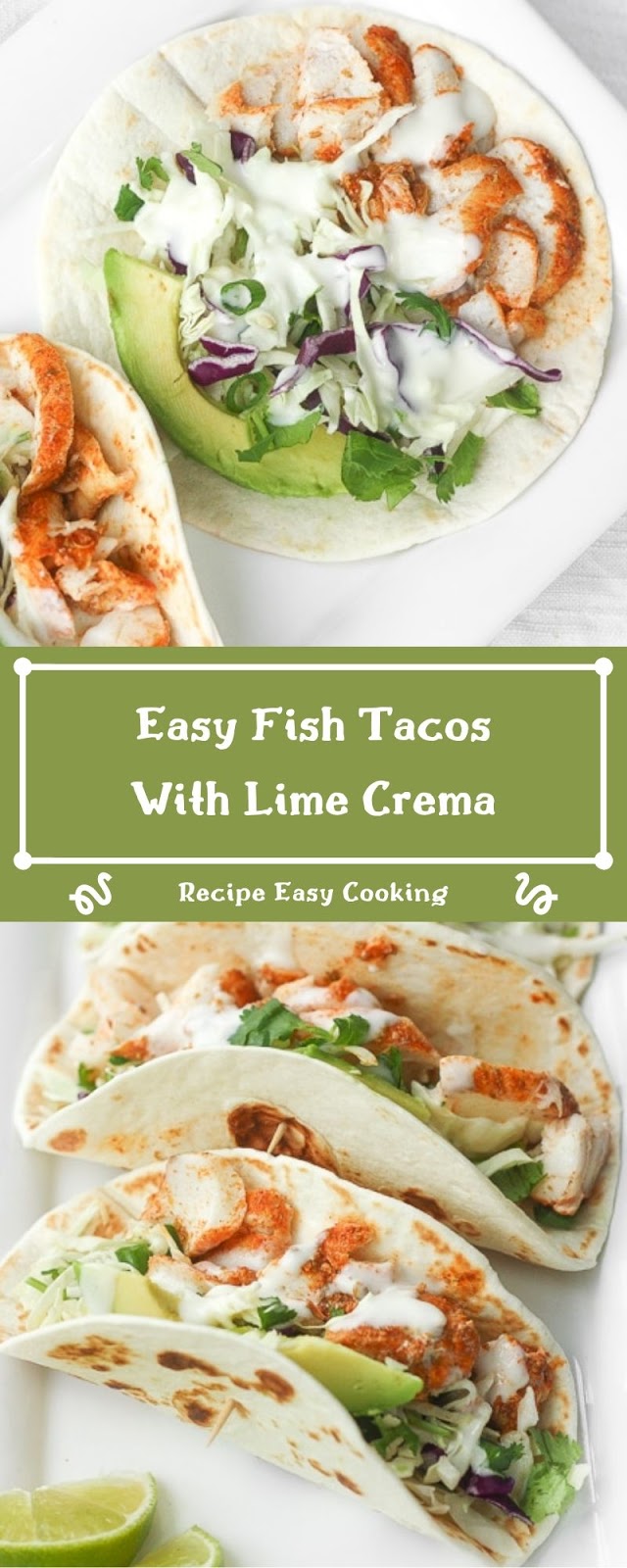 Easy Fish Tacos With Lime Crema