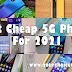 Best Cheap 5G Phone For 2021