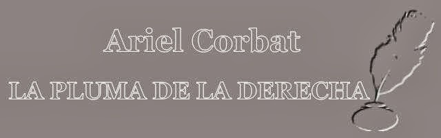 Ariel Corbat La Pluma de la Derecha