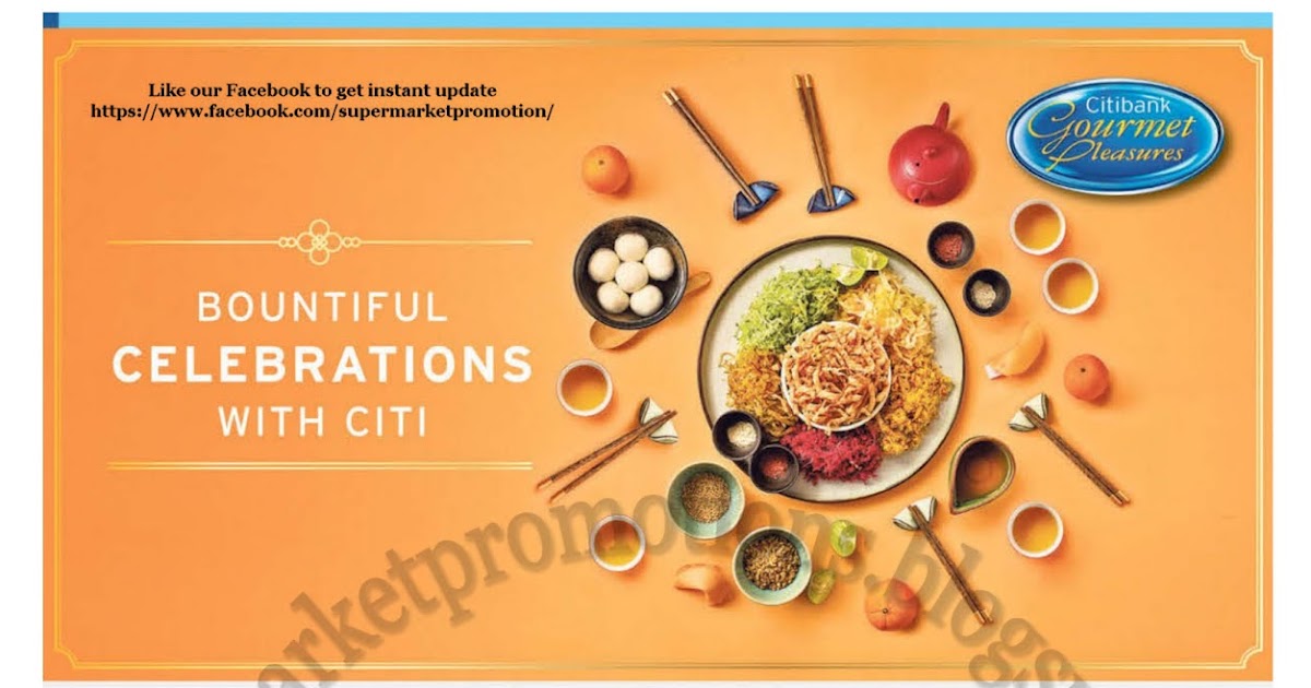 Citi Cards Chinese New Year Dining Deals 24 January 2021 ~ Supermarket
