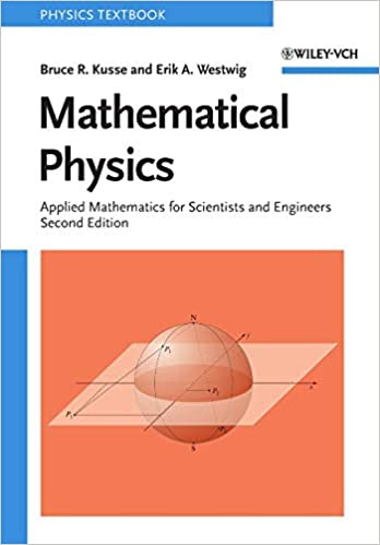 Mathematical Physics: Applied Mathematics for Scientists and Engineers ,2nd Edition