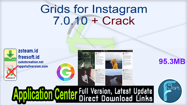 Grids for Instagram 7.0.10 + Crack_ ZcTeam.id