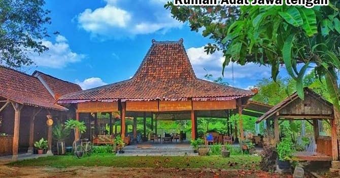 47 Gambar rumah adat jawa tengah adalah