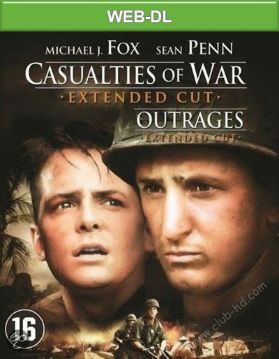 Casualties of War (1989) EXTENDED 720p WEB-DL Dual Latino-Inglés [Subt. Esp] (Drama. Bélico)