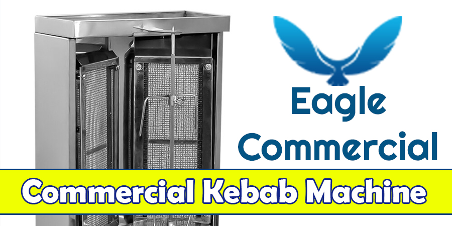 Commercial Kebab Machine - Kitchen Equipment