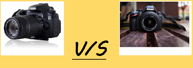 Canon vs Nikon Canon vs Nikon
