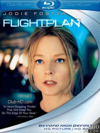 Flightplan (2005) 720p BDRip Dual Latino-Inglés [Subt. Esp] (Thriller. Intriga)