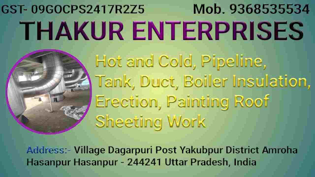 Thakur Enterprises Hasanpur, Dagarpuri, Kamal Insulation