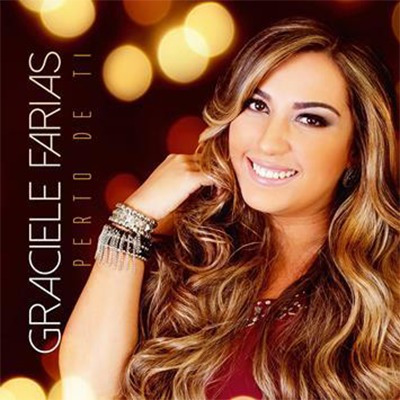 Graciele Farias estreia com o álbum “Perto de Ti”