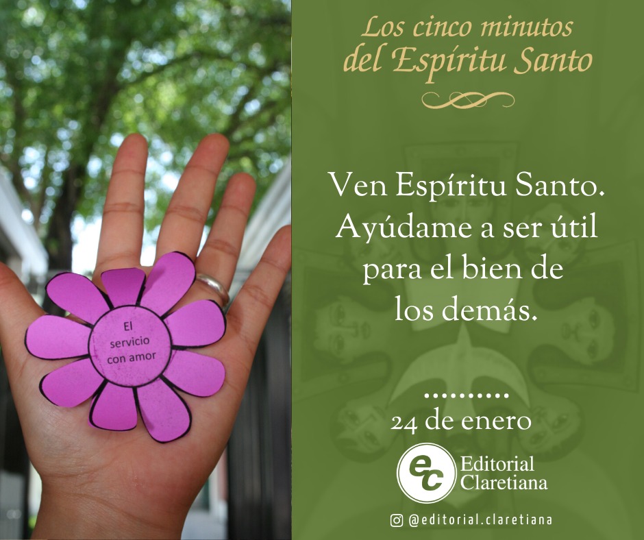 Los Cinco Minutos del Espíritu Santo 24 de Enero
