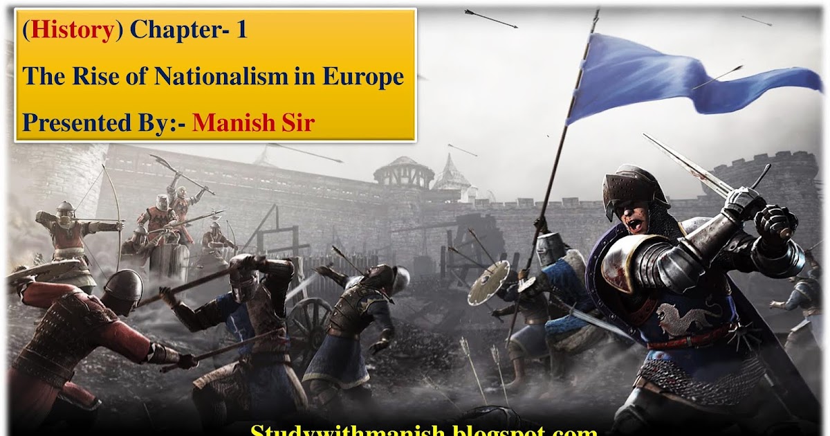 Class X History Chapter 1 : Rise of Nationalism in Europe (Part 4 o