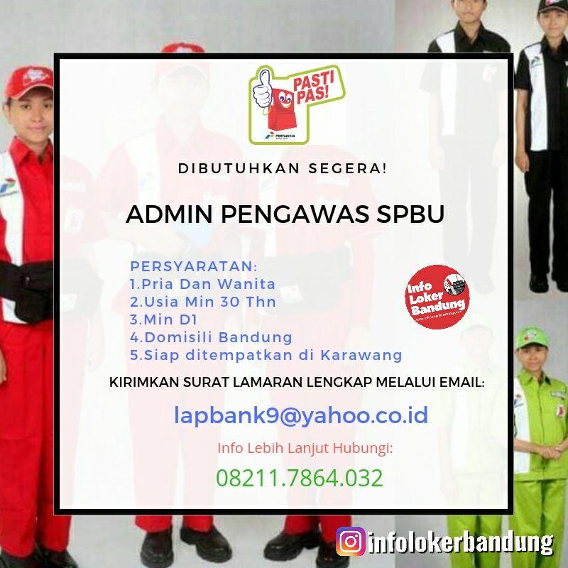Lowongan Kerja Admin Pengawas Spbu Juni 2019 Info Loker Bandung 2021
