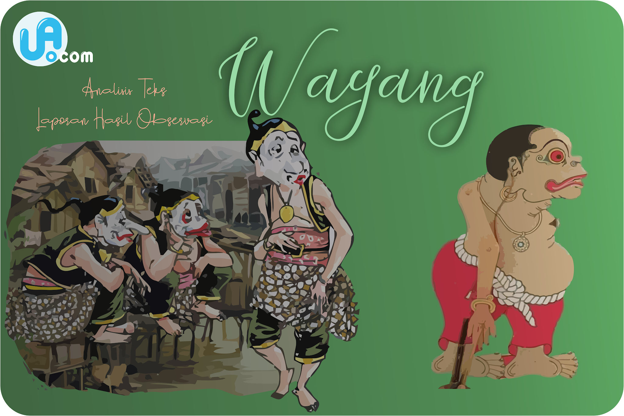 Analisis Isi, Struktur, dan Kebahasaan Teks LHO Wayang