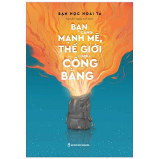 Sách: Bạn Càng Mạnh Mẽ Thế Giới Càng Công Bằng ebook PDF EPUB AWZ3 PRC MOBI