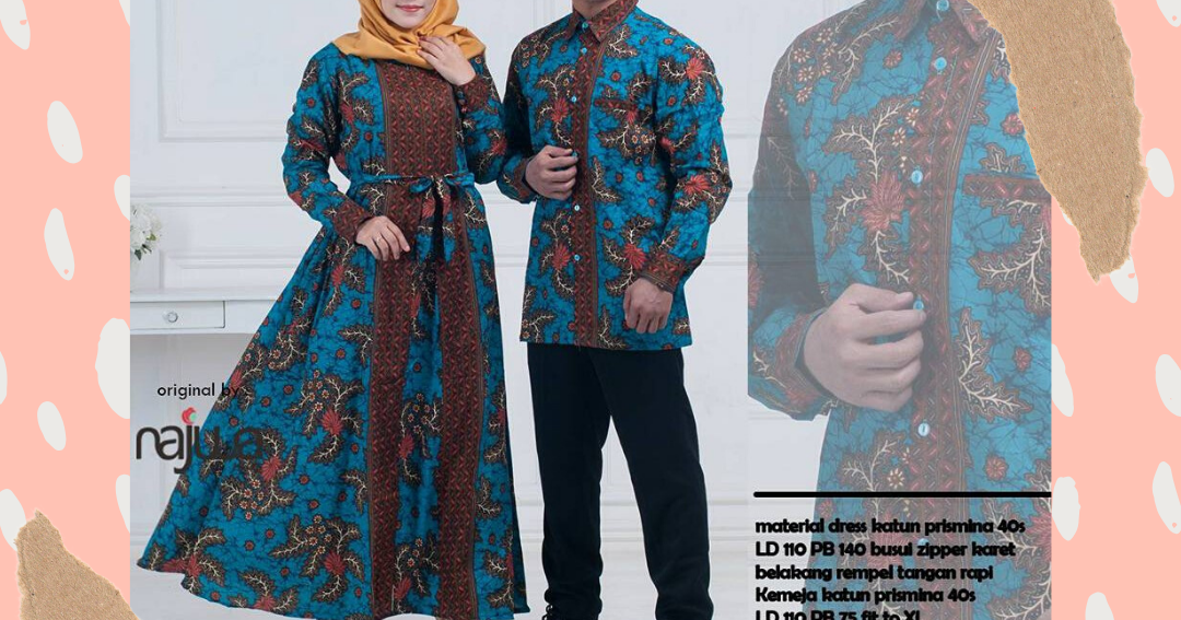 Model Baju Gamis Batik  Couple Sarimbit Maharani Kombinasi 