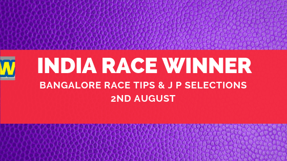Bangalore Race Selections 2nd August