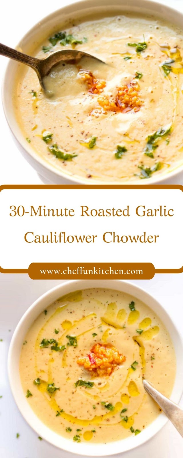 30-Minute Roasted Garlic Cauliflower Chowder