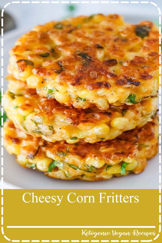 Cheesy Corn Fritters - Plant Based Meals Vegan