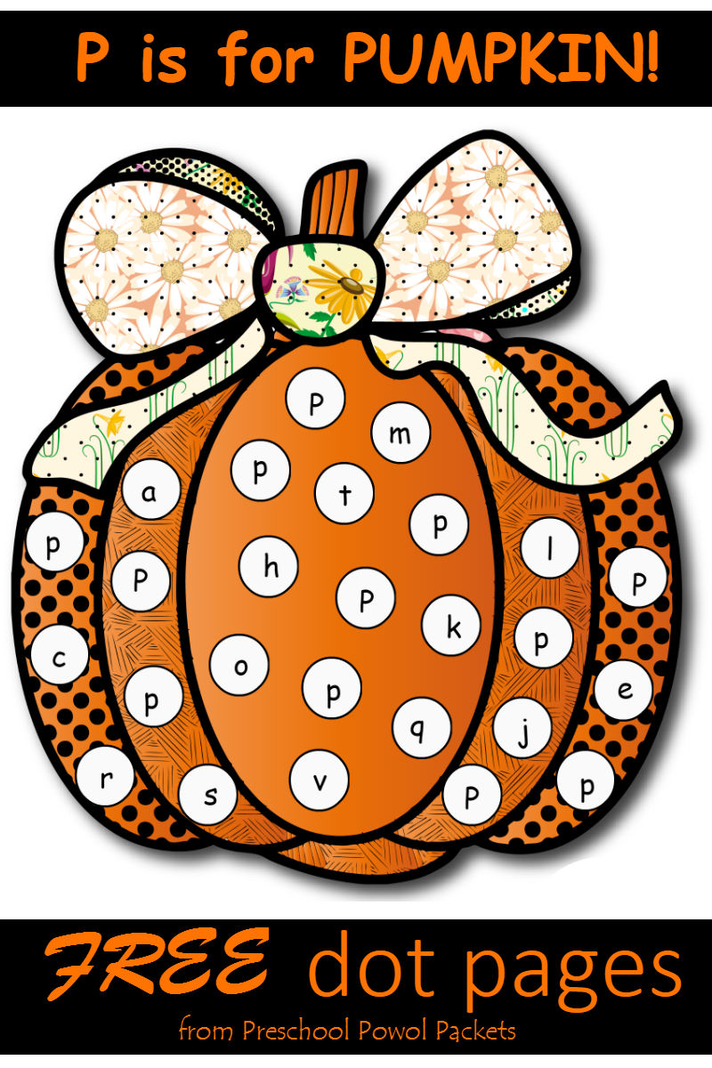 FREE P Is For Pumpkin Dot Pages Preschool Powol Packets FREE P Is For Pumpkin Dot Pages Preschool Powol Packets