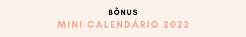 Calendário 2022 para download grátis + Bônus
